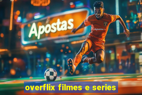 overflix filmes e series